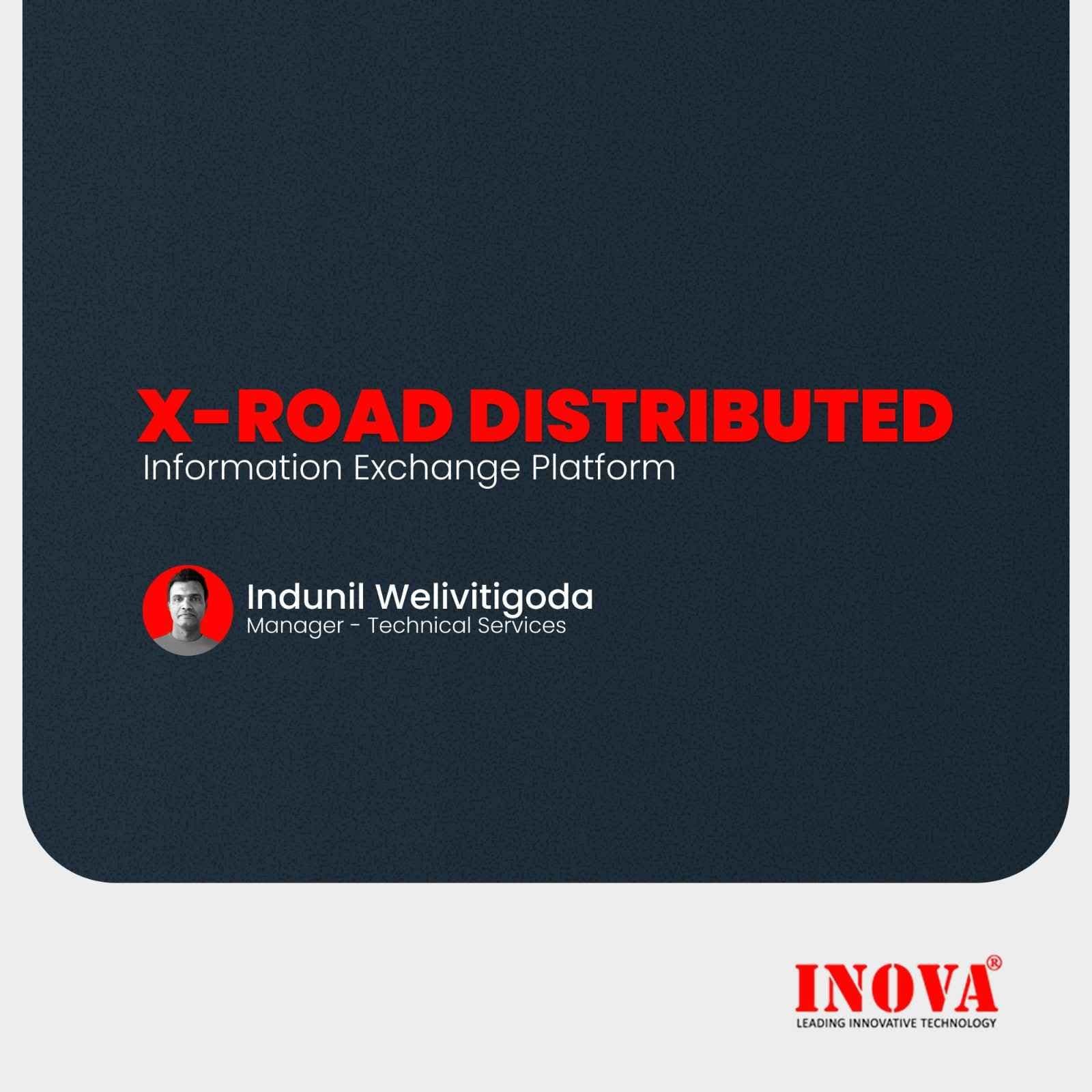 X-Road Distributed Information Exchange Platform